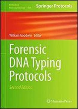 Forensic Dna Typing Protocols (methods In Molecular Biology)