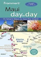 Frommer's Maui Day By Day (Day By Day Guides)