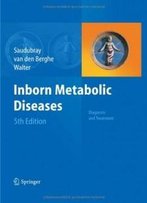 Inborn Metabolic Diseases: Diagnosis And Treatment