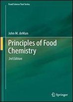 Principles Of Food Chemistry (Food Science Text Series)