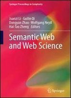 Semantic Web And Web Science (Springer Proceedings In Complexity)