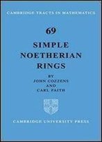 Simple Noetherian Rings (Cambridge Tracts In Mathematics)