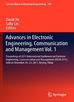 Advances In Electronic Engineering, Communication And Management, Volume 1