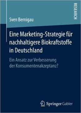 Eine Marketing-strategie Für Nachhaltigere Biokraftstoffe In Deutschland