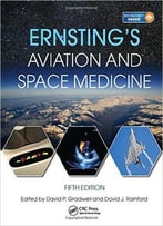 Ernsting's Aviation And Space Medicine, 5 Edition
