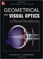 Geometrical And Visual Optics, Second Edition