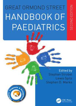 Great Ormond Street Handbook Of Paediatrics, Second Edition