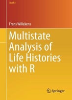 Multistate Analysis Of Life Histories With R
