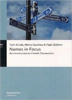 Names In Focus: An Introduction To Finnish Onomastics