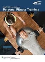 Nasm Essentials Of Personal Fitness Training By National Academy Of Sports Medicine