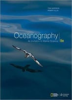 Oceanography: An Invitation To Marine Science, 9th Edition