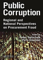 Public Corruption: Regional And National Perspectives On Procurement Fraud