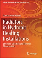 Radiators In Hydronic Heating Installations: Structure, Selection And Thermal Characteristics