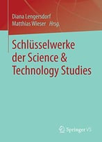 Schlüsselwerke Der Science &Amp; Technology Studies