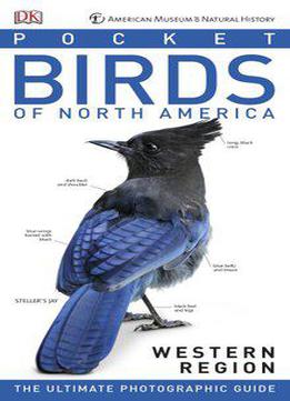 American Museum Of Natural History: Pocket Birds Of North America, Western Region