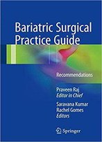 Bariatric Surgical Practice Guide: Recommendations