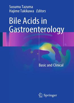 Bile Acids In Gastroenterology: Basic And Clinical