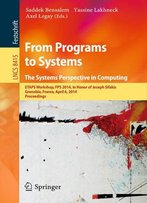 From Programs To Systems. The Systems Perspective In Computing