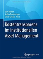 Kostentransparenz Im Institutionellen Asset Management