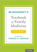 Mcwhinney's Textbook Of Family Medicine, 4th Edition