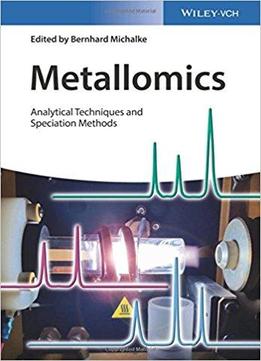 Metallomics Approaches Based On Hyphenated Techniques And Further Speciation Methods