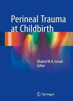 Perineal Trauma At Childbirth