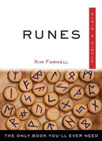 Runes, Plain & Simple: The Only Book You'll Ever Need (Plain & Simple)