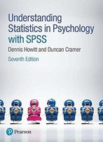 Understanding Statistics In Psychology With Spss, 7th Edition
