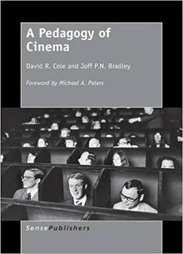 A Pedagogy Of Cinema