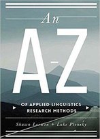 An A–Z Of Applied Linguistics Research Methods