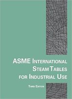 Asme International Steam Tables For Industrial Use