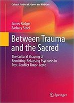 Between Trauma And The Sacred