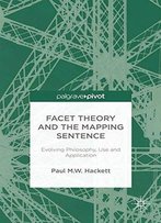 Facet Theory And The Mapping Sentence: Evolving Philosophy, Use And Application