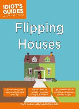 Idiot's Guides: Flipping Houses