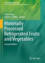 Minimally Processed Refrigerated Fruits And Vegetables, 2nd Edition