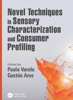 Novel Techniques In Sensory Characterization And Consumer Profiling
