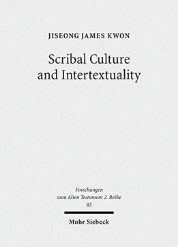 Scribal Culture And Intertextuality: Literary And Historical Relationships Between Job And Deutero-isaiah