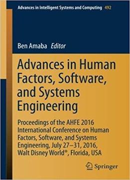 Advances In Human Factors, Software, And Systems Engineering