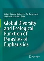 Global Diversity And Ecological Function Of Parasites Of Euphausiids