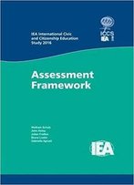 Iea International Civic And Citizenship Education Study 2016 Assessment Framework