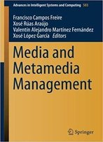 Media And Metamedia Management