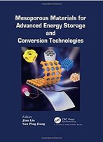 Mesoporous Materials For Advanced Energy Storage And Conversion Technologies