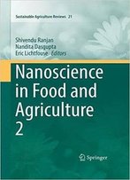 Nanoscience In Food And Agriculture 2