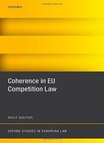 Coherence In Eu Competition Law