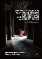 Comparative Political Transitions Between Southeast Asia And The Middle East And North Africa