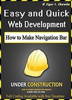 Easy And Quick Web Development - By Jiger I. Chawda: How To Make Different Kinds Of Navigation Bars For Website