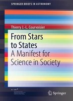From Stars To States: A Manifest For Science In Society
