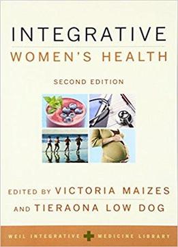 Integrative Women's Health, 2nd Edition