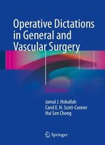 Operative Dictations In General And Vascular Surgery, Third Edition