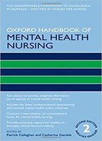 Oxford Handbook Of Mental Health Nursing, 2nd Edition